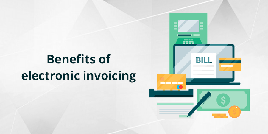 E-invoicing: distinctive features and benefits